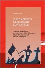 Che c'azzecca la religione con la fede?