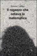 Il ragazzo che odiava la matematica