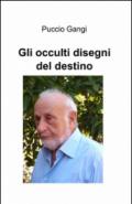 Occulti disegni del destino (Gli)