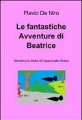 Le fantastiche avventure di Beatrice