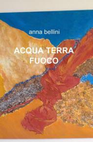 Acqua terra fuoco