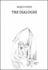 Tre dialoghi