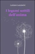 I legami sottili dell'anima