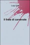 Il frate di carnevale