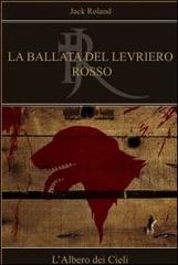 La ballata del levriero rosso