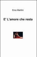 E l'amore che resta