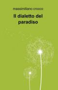 Il dialetto del paradiso