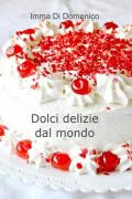 Dolci delizie dal mondo