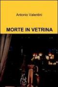 Morte in vetrina