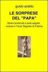 Le sorprese del «papa»