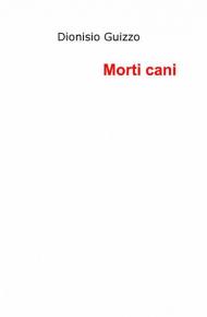 Morti cani