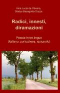 Radici, innesti, diramazioni. Ediz. multilingue