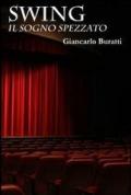 Swing. Il sogno spezzato