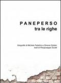 Paneperso tra le righe