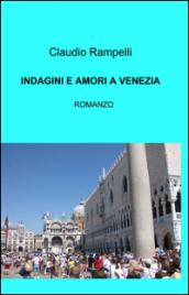 Indagini e amori a Venezia