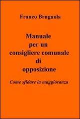 Manuale per un consigliere comunale di opposizione