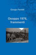 Osoppo 1976. Fammenti