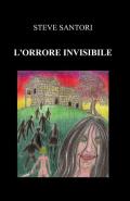 L' orrore invisibile