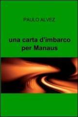 Una carta d'imbarco per Manaus