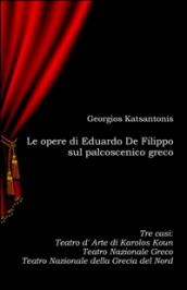 Le opere di Eduardo de Filippo sul palcoscenico greco