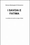 I Savoia e Fatima