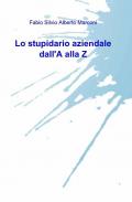 Lo stupidario aziendale dall'a alla z