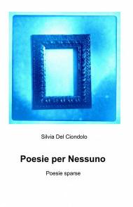 Poesie per nessuno