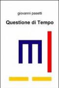 Questione di tempo