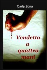 Vendetta a quattro mani