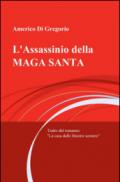 L'assassinio della maga santa