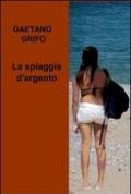 La spiaggia d'argento