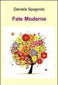 Fate moderne