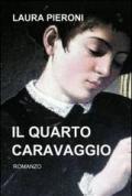 Il quarto Caravaggio