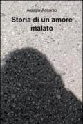 Storia di un amore malato