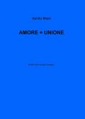 Amore = unione