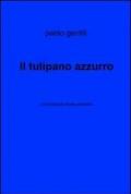 Il tulipano azzurro