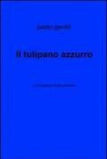 Il tulipano azzurro