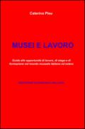Musei e lavoro