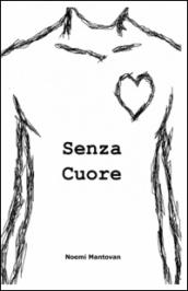 Senza cuore