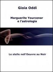 Marguerite Yourcenar e l'astrologia