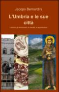 L'Umbria e le sue città