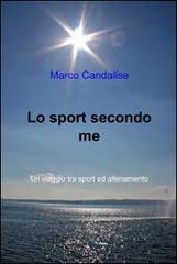 Lo sport secondo me