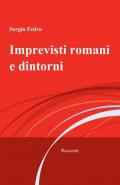 Imprevisti romani e dintorni