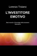 L' investitore emotivo