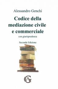 Codice della mediazione civile e commerciale