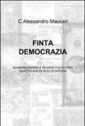 Finta democrazia