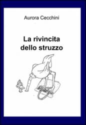 La rivincita dello struzzo