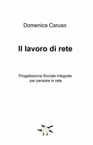 Il lavoro di rete