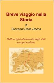 Breve viaggio nella storia