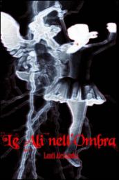 Le ali nell'ombra